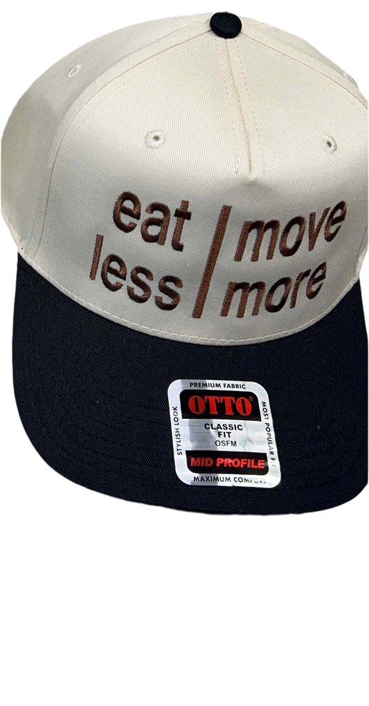 Eat Less Move More Hat Classic Fit