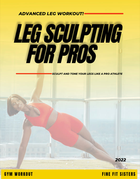 Leg Sculpting Program for PROS
